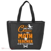 I Don't Need A Costume I'm A Math Teacher Tote Bag thumb 0