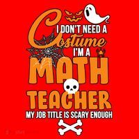 I Don't Need A Costume I'm A Math Teacher Santa Hat thumb 1