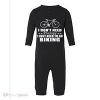 I Don't Need Therapy I Just Need To Go Biking Infant Fleece One Piece thumb 0