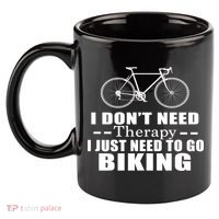 I Don't Need Therapy I Just Need To Go Biking 11oz C Handle Ceramic Mug thumb 2
