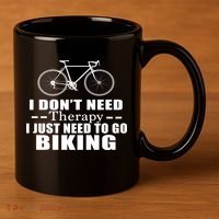 I Don't Need Therapy I Just Need To Go Biking 11oz C Handle Ceramic Mug thumb 3