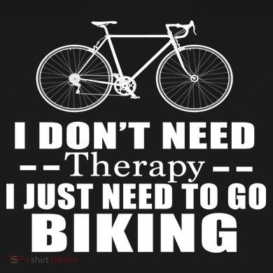 I Don't Need Therapy I Just Need To Go Biking Tote Bag