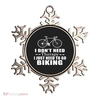 I Don't Need Therapy I Just Need To Go Biking Ornament