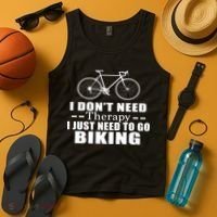 I Don't Need Therapy I Just Need To Go Biking Tank Top thumb 4