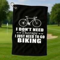 I Don't Need Therapy I Just Need To Go Biking Golf Towel thumb 1
