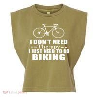 I Don't Need Therapy I Just Need To Go Biking Garment-Dyed Women's Muscle Tee thumb 0