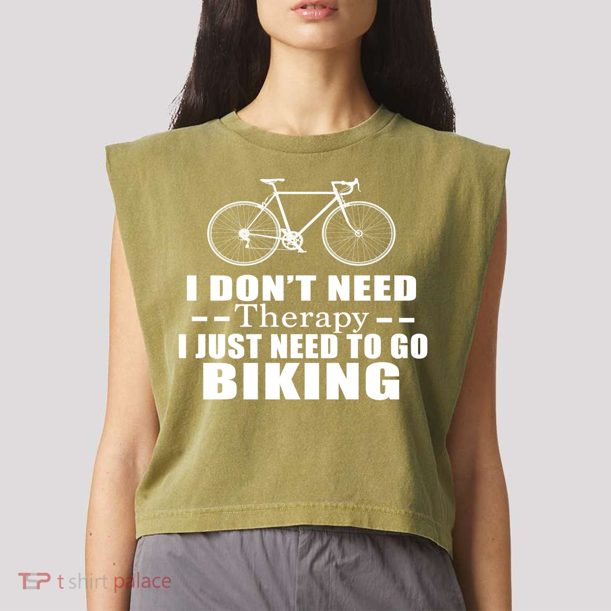 I Don't Need Therapy I Just Need To Go Biking Garment-Dyed Women's Muscle Tee