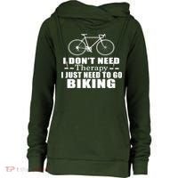I Don't Need Therapy I Just Need To Go Biking Womens Funnel Neck Pullover Hood thumb 0