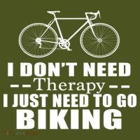 I Don't Need Therapy I Just Need To Go Biking Premium T-Shirt thumb 3