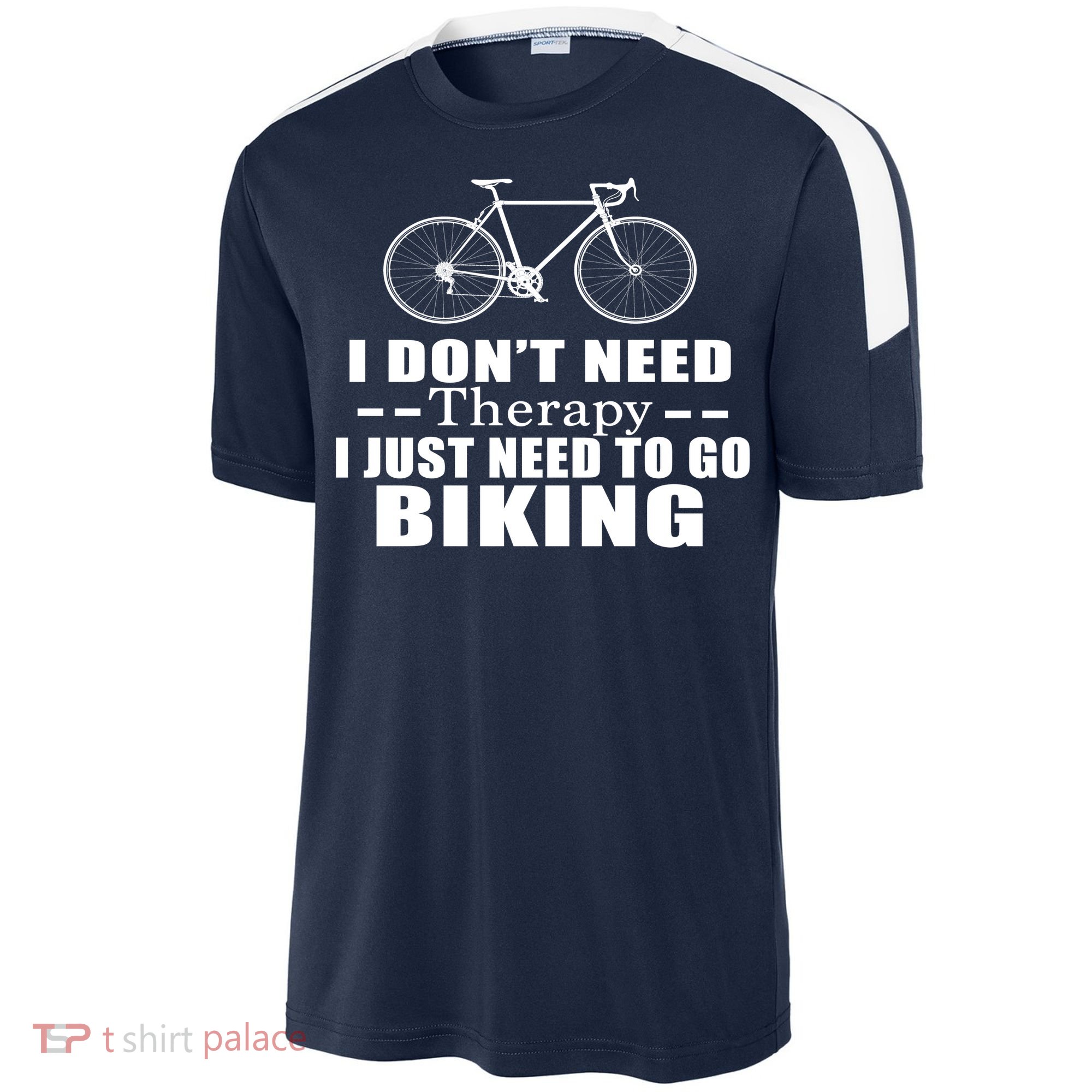 I Don't Need Therapy I Just Need To Go Biking Sport-Tek Competitor United Soccer Jersey