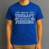 I Don't Need Therapy I Just Need To Go Fishing T-Shirt thumb 3