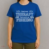I Don't Need Therapy I Just Need To Go Fishing T-Shirt thumb 4
