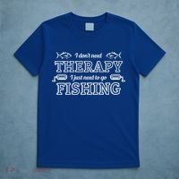 I Don't Need Therapy I Just Need To Go Fishing T-Shirt thumb 5