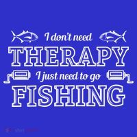 I Don't Need Therapy I Just Need To Go Fishing Women's Tank Top thumb 5