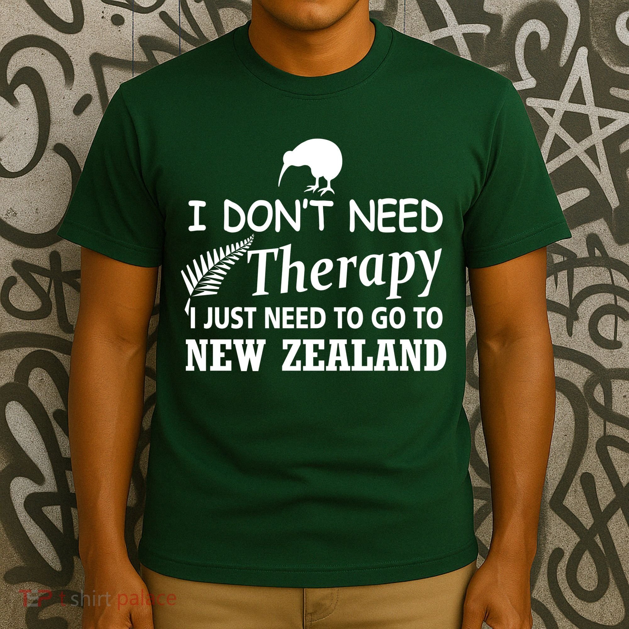 I Don't Need Therapy I Just Need To Go To New Zealand T-Shirt