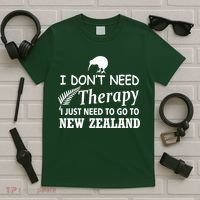 I Don't Need Therapy I Just Need To Go To New Zealand T-Shirt thumb 5
