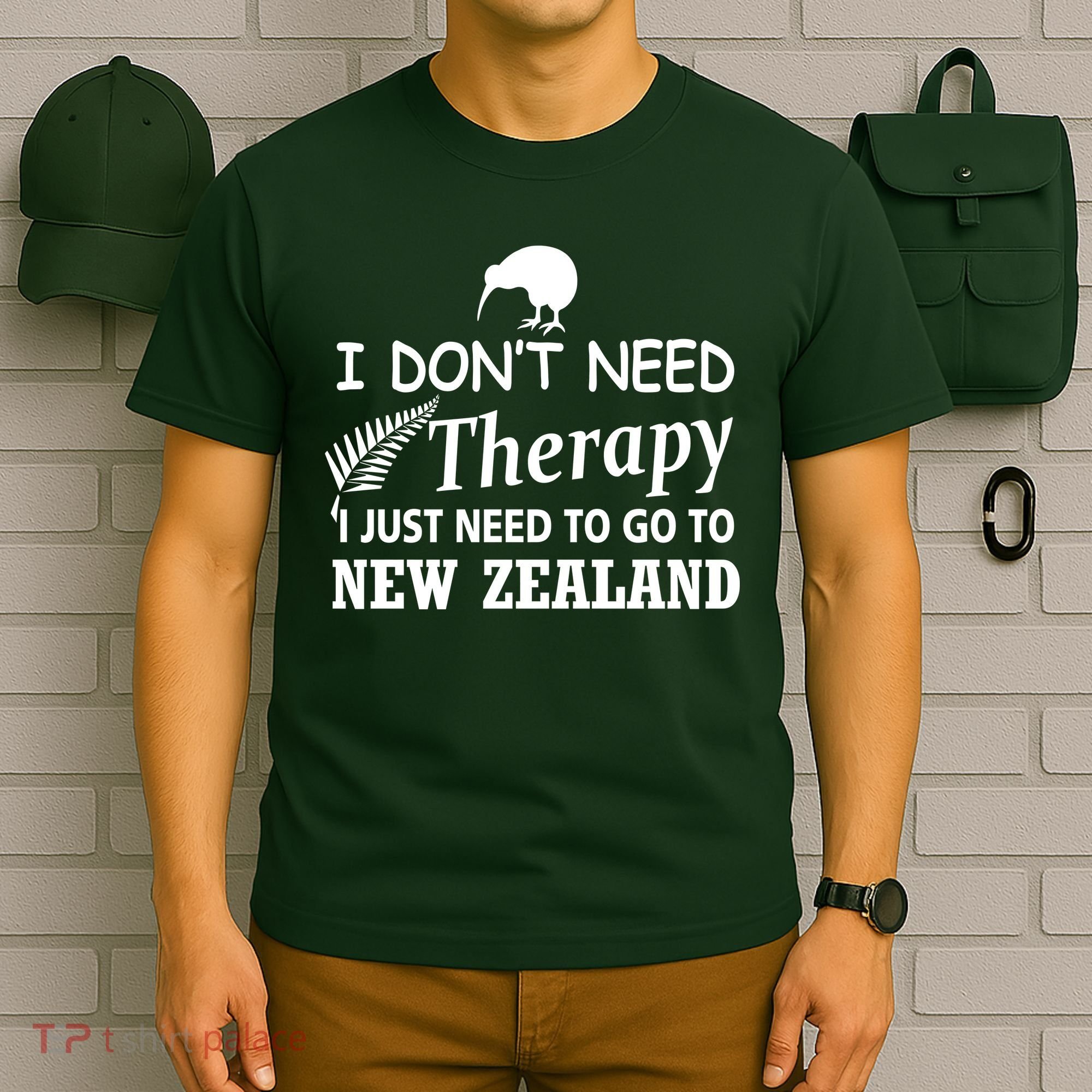 I Don't Need Therapy I Just Need To Go To New Zealand T-Shirt