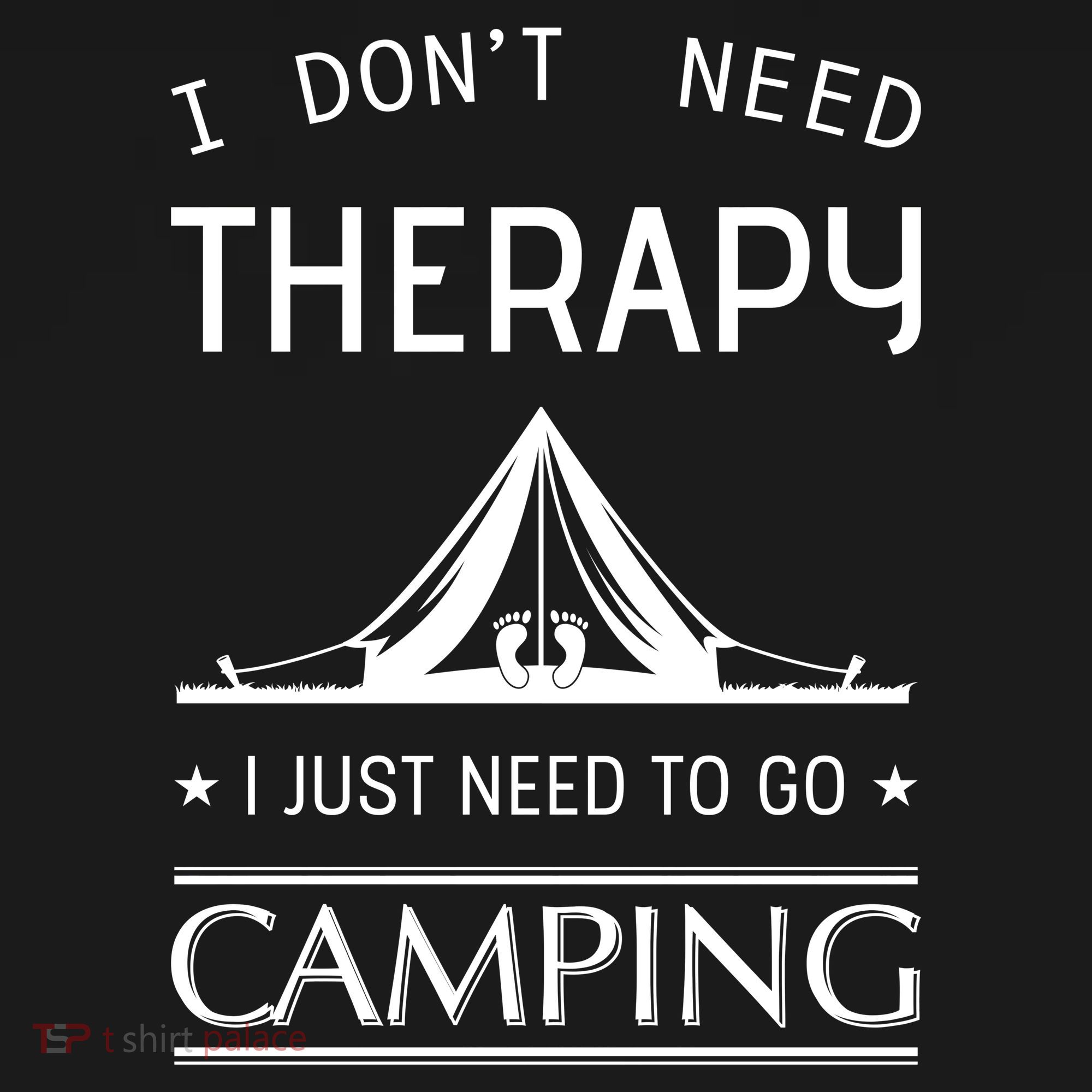 I Don't Need Therapy Just Need To Go Camping Pajama Set