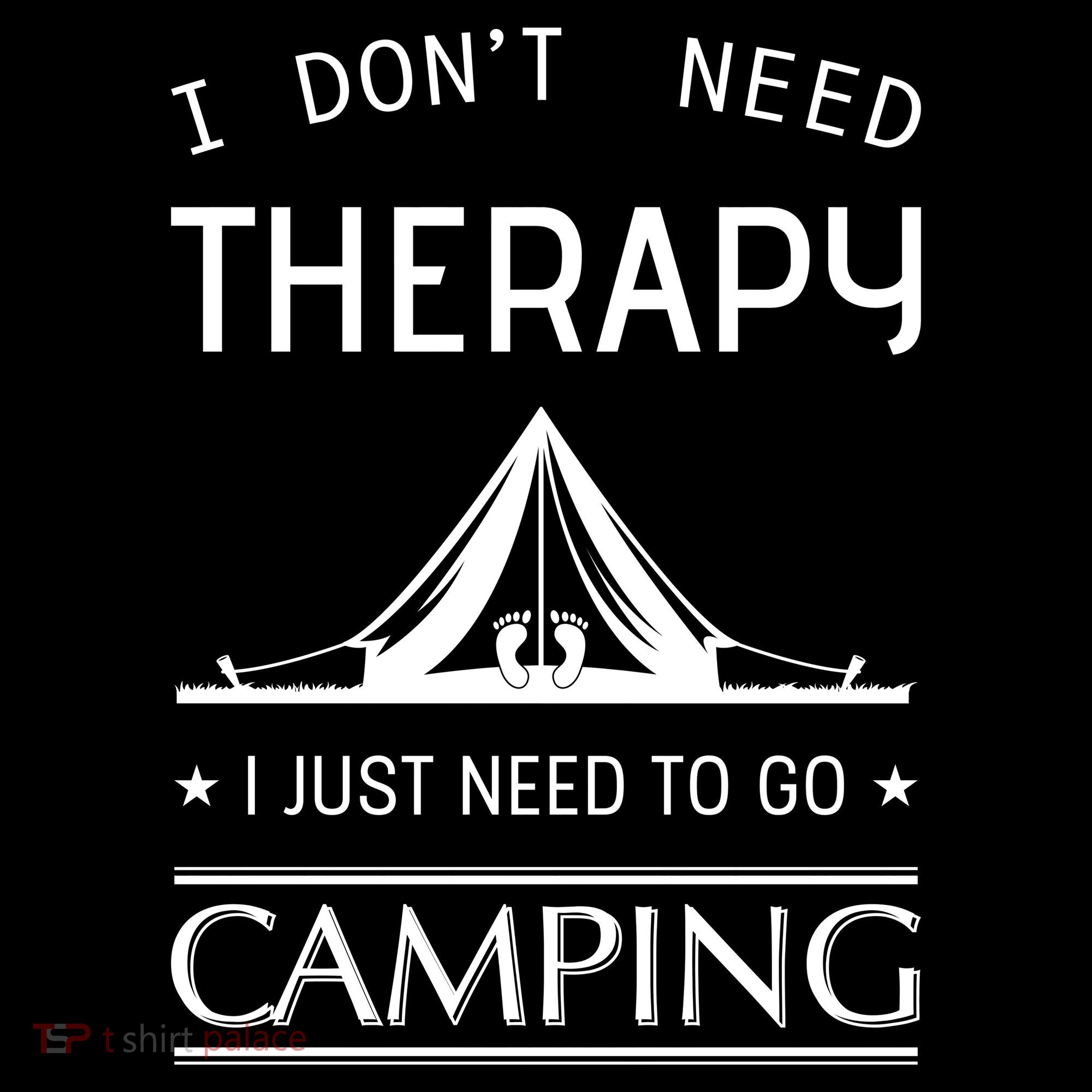 I Don't Need Therapy Just Need To Go Camping Mousepad