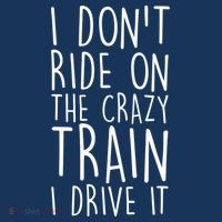 I Don't Ride on the Crazy Train I Drive It Tank Top thumb 6