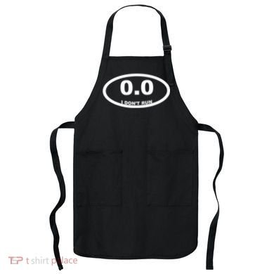 I Don't Run Apron