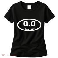 I Don't Run Women's T-Shirt thumb 0