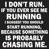 I Don't Run Someone Is Chasing Me Hat thumb 2