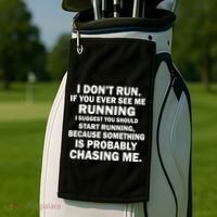 I Don't Run Someone Is Chasing Me Golf Towel thumb 2