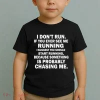 I Don't Run Someone Is Chasing Me Toddler T-Shirt thumb 2