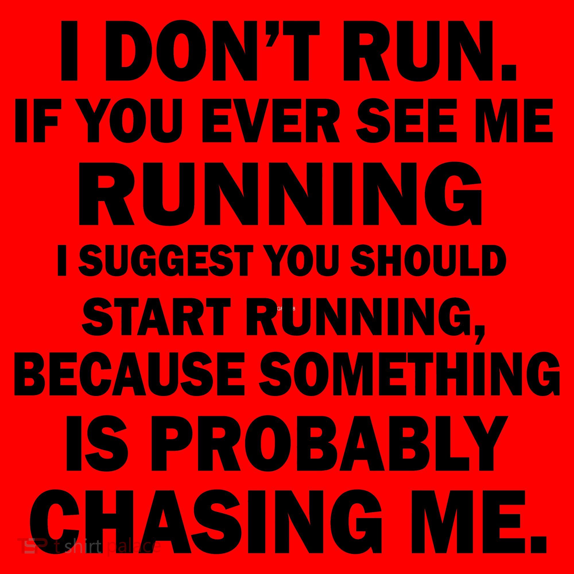 I Don't Run Someone Is Chasing Me Santa Hat