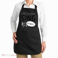 I Don't Sing Oh Wait Yes I Do Apron thumb 2