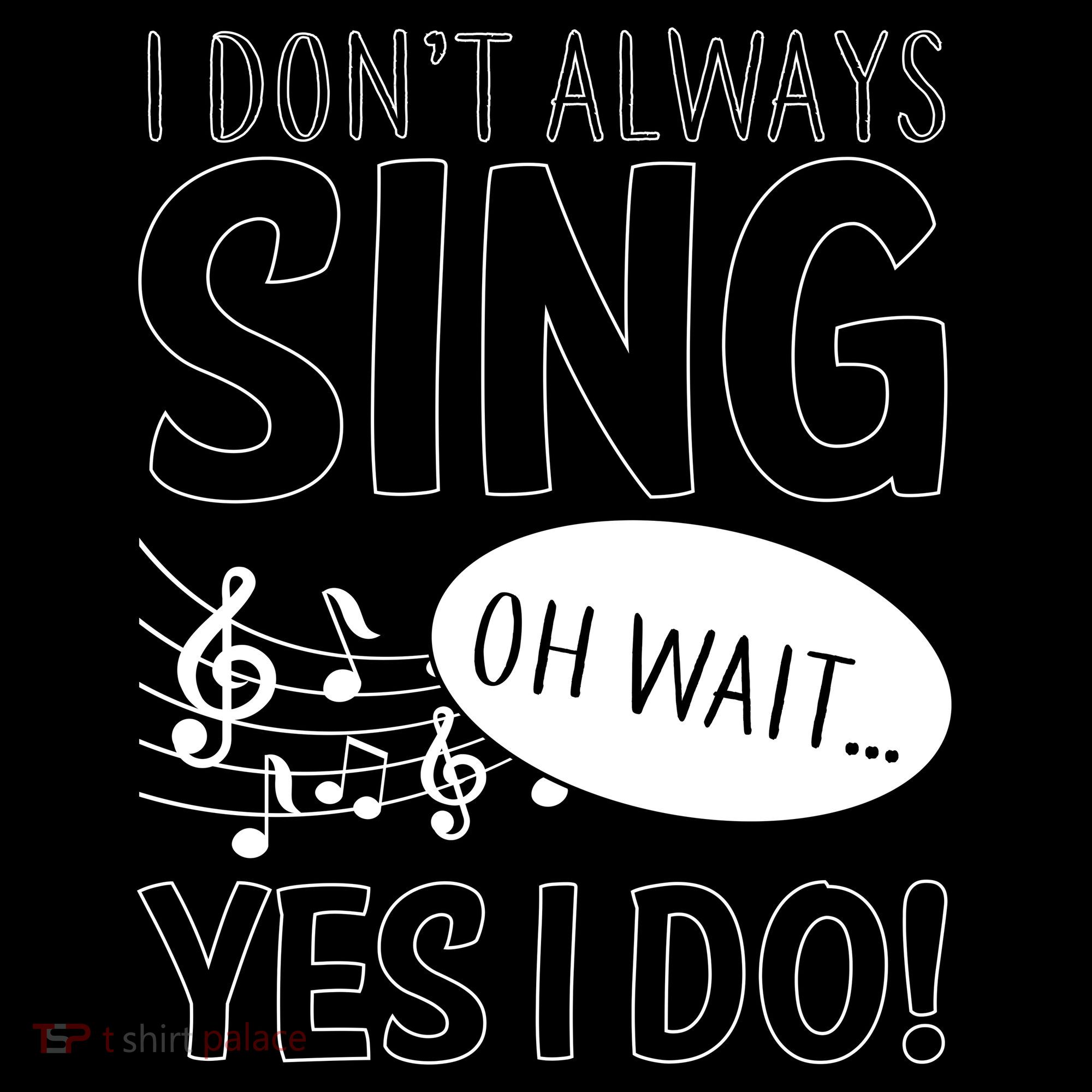 I Don't Sing Oh Wait Yes I Do Visor