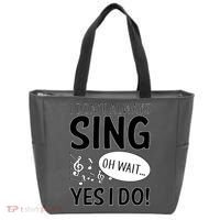 I Don't Sing Oh Wait Yes I Do Tote Bag thumb 0