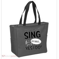 I Don't Sing Oh Wait Yes I Do Tote Bag thumb 2