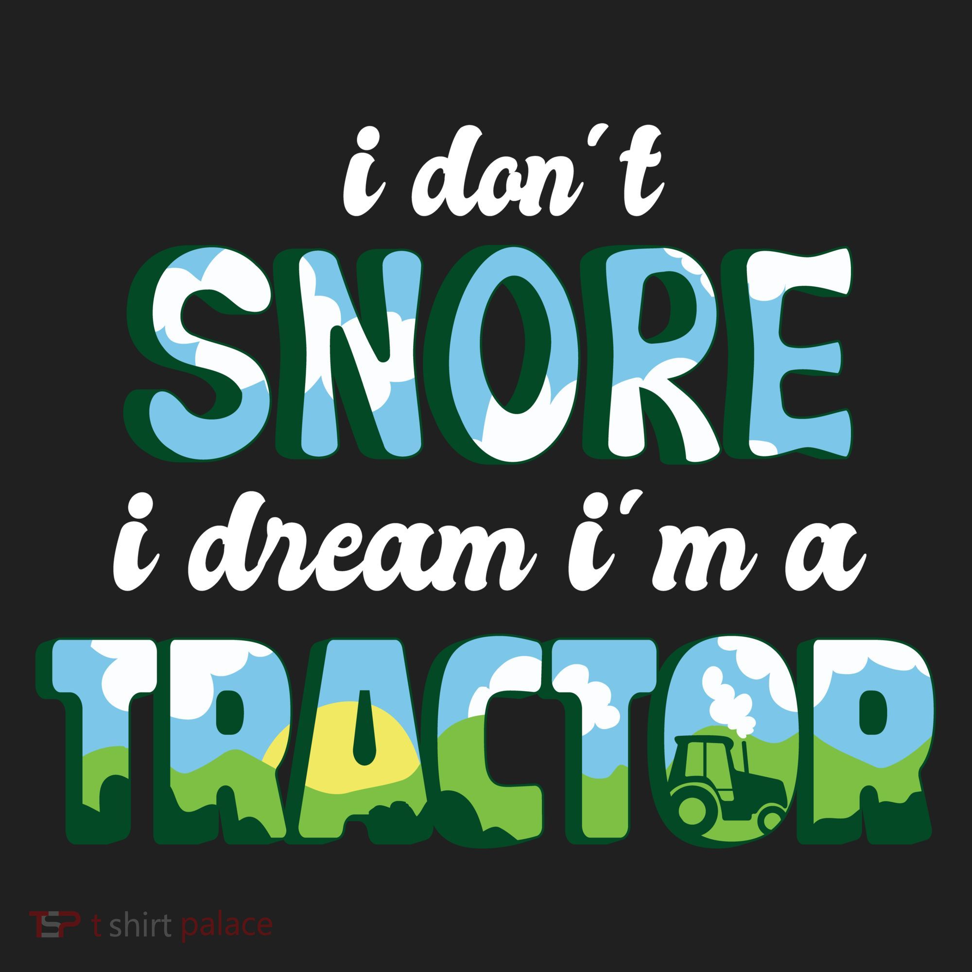 I Don't Snore I Dream I'm A Tractor Beanie
