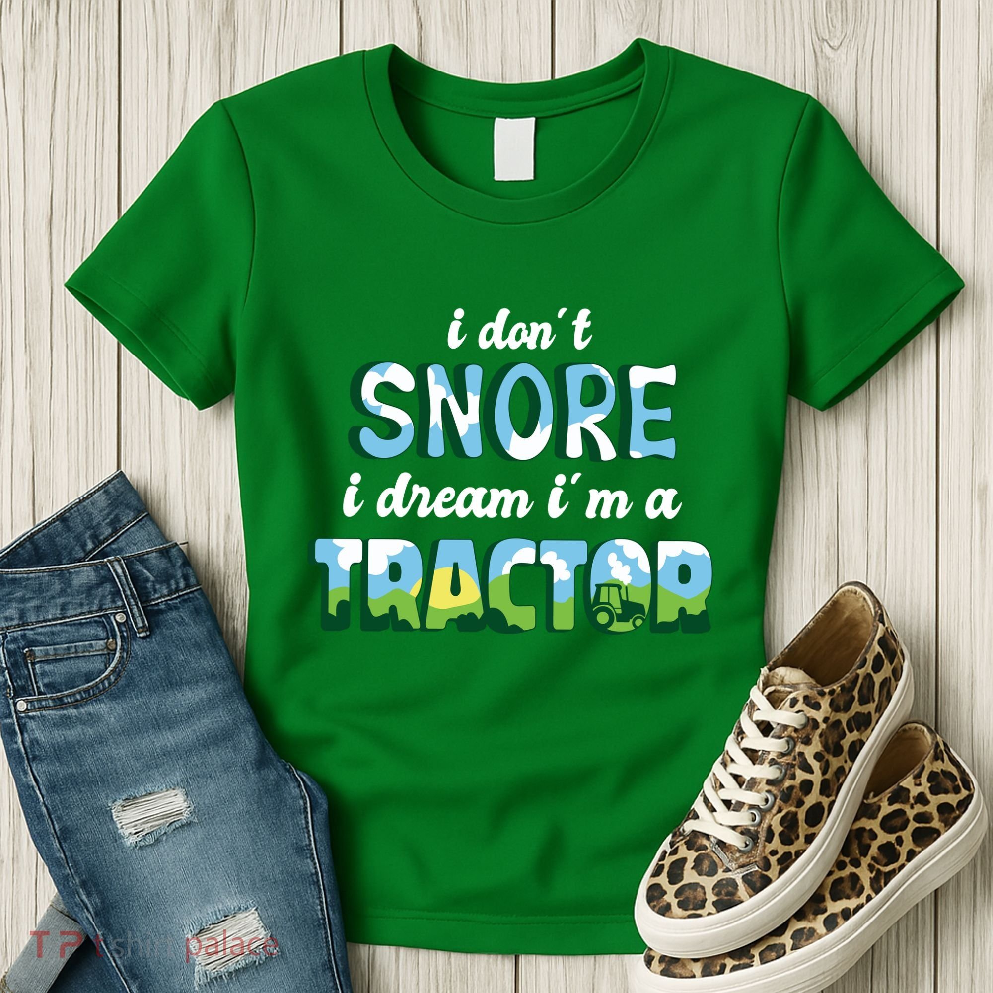 I Don't Snore I Dream I'm A Tractor Women's T-Shirt