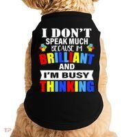 I Don't Speak Much Because I'm Brilliant Autism Doggie Tank thumb 0
