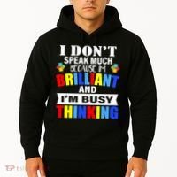 I Don't Speak Much Because I'm Brilliant Autism Hoodie thumb 2