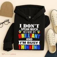 I Don't Speak Much Because I'm Brilliant Autism Hoodie thumb 4