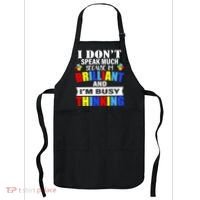 I Don't Speak Much Because I'm Brilliant Autism Apron thumb 0