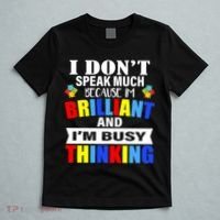 I Don't Speak Much Because I'm Brilliant Autism T-Shirt thumb 5