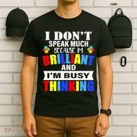 I Don't Speak Much Because I'm Brilliant Autism T-Shirt thumb 6