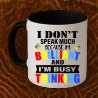 I Don't Speak Much Because I'm Brilliant Autism Coffee Mug thumb 2
