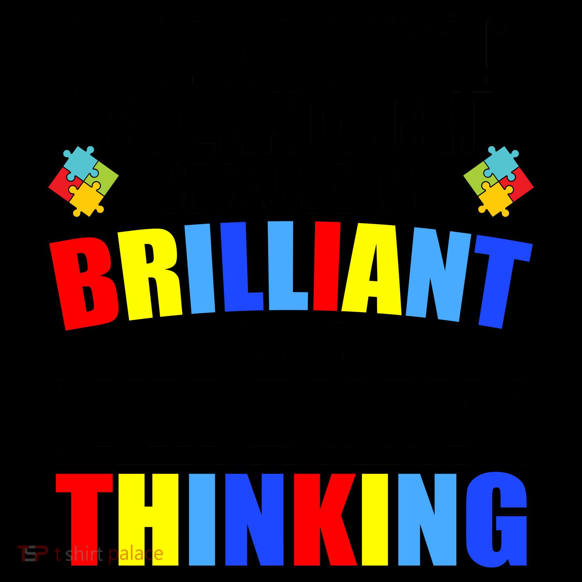 I Don't Speak Much Because I'm Brilliant Autism Coffee Mug