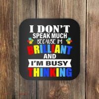 I Don't Speak Much Because I'm Brilliant Autism Coaster thumb 0