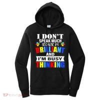 I Don't Speak Much Because I'm Brilliant Autism Women's Hoodie thumb 0