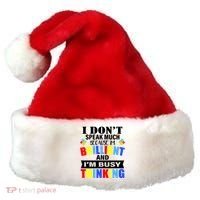 I Don't Speak Much Because I'm Brilliant Autism Santa Hat thumb 0