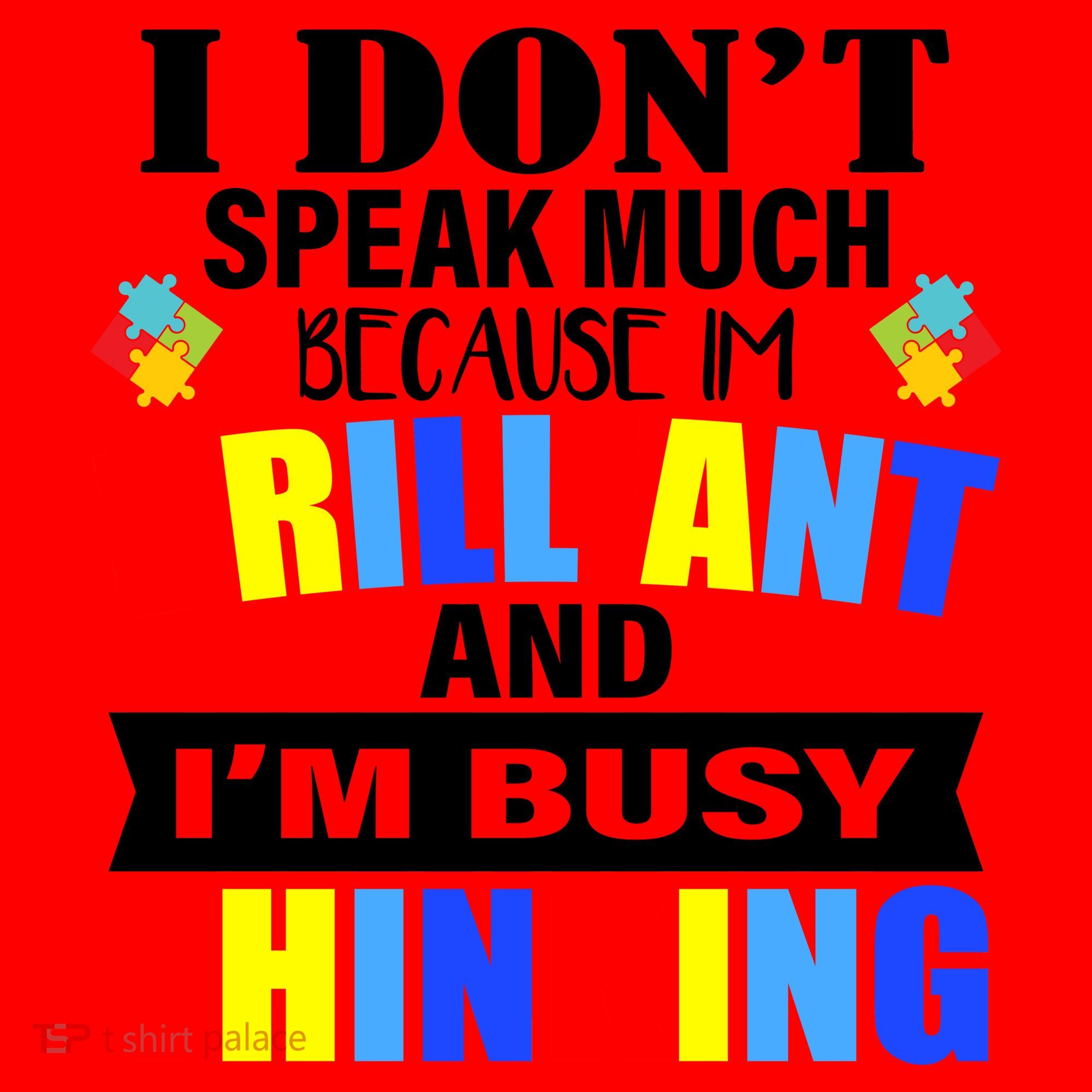 I Don't Speak Much Because I'm Brilliant Autism Santa Hat