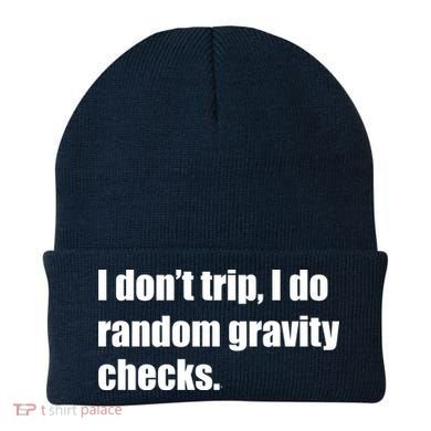 I Don't Trip Random Gravity Checks Beanie
