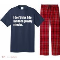 I Don't Trip Random Gravity Checks Pajama Set thumb 0